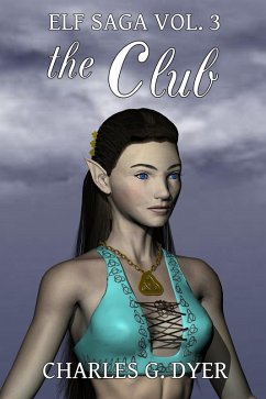 Cover The Club - Elf Saga Vol. 3 (eBook, ePUB)