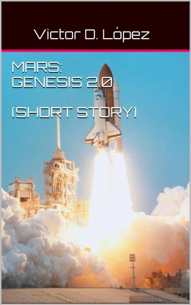 Mars: Genesis 2.0 (short story) (eBook, ePUB)