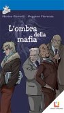 L'ombra della mafia (eBook, ePUB) L'ombra della mafia (eBook, ePUB)