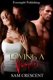 Loving a Vampire (eBook, ePUB)