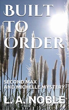Cover Built To Order (Max and Michelle Mysteries, #2) (eBook, ePUB)