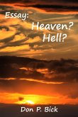 Essay: Heaven? Hell? (eBook, ePUB)