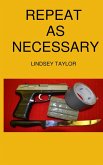 Repeat As Necessary (eBook, ePUB)