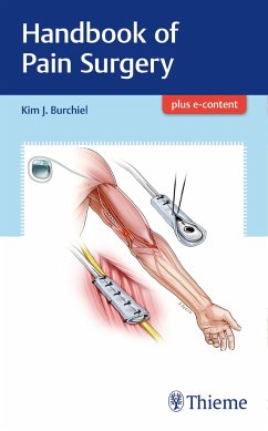 Handbook of Pain Surgery - Burchiel, Kim