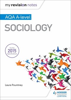 My Revision Notes: AQA A-level Sociology - Pountney, Laura