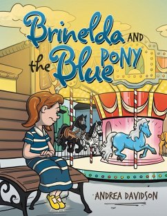 Brinelda and the Blue Pony - Davidson, Andrea