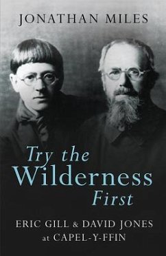 Try the Wilderness First - Miles, Jonathan