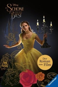 Die Schöne und das Biest: Der Roman zum Film - The Walt Disney Company