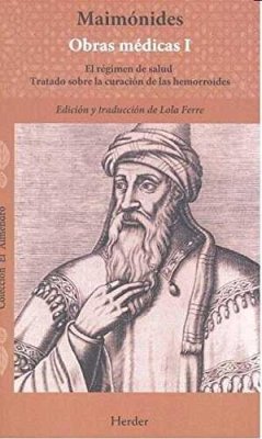 Cover Obras médicas I : el régimen de salud : tratado sobre la curación de las hemorroides