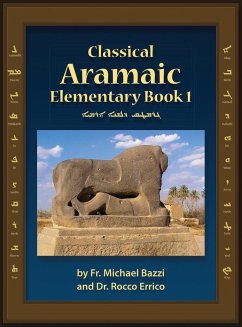 Classical Aramaic - Bazzi, Michael J.; Errico, Rocco A.