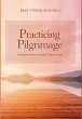 Practicing Pilgrimage - Bild 1