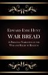 War Bread - A Personal Narrative of the... - Bild 1