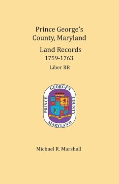 Prince George's County, Maryland, Land Records 1759-1763 - Marshall, Michael R.