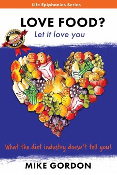 Love Food? Let it love you. - Gordon, Mike