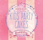 Kids' Party Cakes: Quick & Easy Recipes