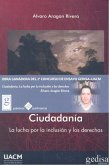 Ciudadanía : la lucha por la inclusión y los derechos