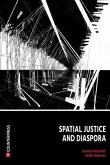 Spatial Justice and Diaspora Spatial Justice and Diaspora