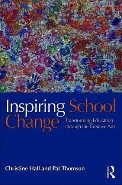 Inspiring School Change - Hall, Christine; Thomson, Pat