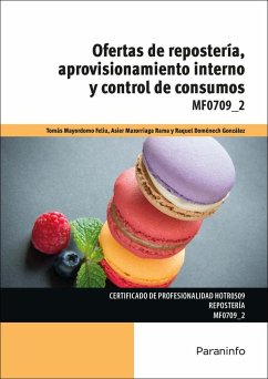 Ofertas de repostería, aprovisionamiento interno y control de consumos - Doménech González, Raquel; Mayordomo Feliu, Tomás; Mazorriaga Rama, Asier; Herreros González, Raquel