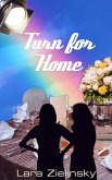 Turn for Home (eBook, ePUB) Turn for Home (eBook, ePUB)
