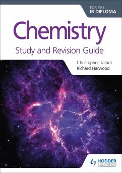 Chemistry for the IB Diploma Study and Revision Guide - Talbot, Christopher; Harwood, Richard