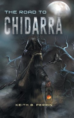 The Road to Chidarra - Perrin, Keith B