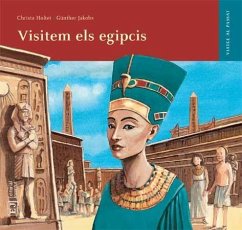 Visitem els egipcis - Jakobs, Günther; Holtei, Christa