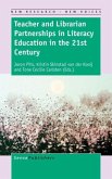 Teacher and Librarian Partnerships in Literacy Education in the 21st Century