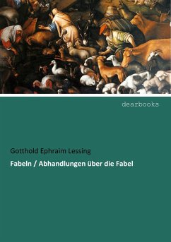 Fabeln / Abhandlungen über die Fabel - Lessing, Gotthold Ephraim
