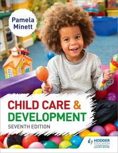 Child Care and Development 7th Edition - Minett, Pamela