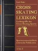 Cross-Skating Lexikon (eBook, ePUB)