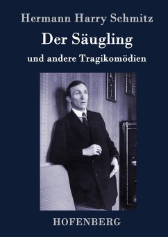 Der Säugling - Schmitz, Hermann H.