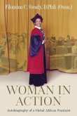 Woman in Action: Autobiography of a Global African Feminist
