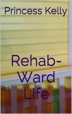 Cover Rehab-Ward Life (eBook, ePUB)