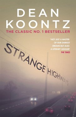 Strange Highways - Koontz, Dean