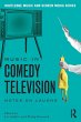 Music in Comedy Television - Bild 1