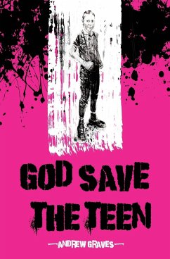 God Save The Teen - Graves, Andrew