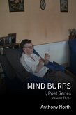 Mind Burps - I, Poet Series, Vol 3 (eBook, ePUB)