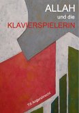 Allah und die Klavierspielerin (eBook, ePUB)