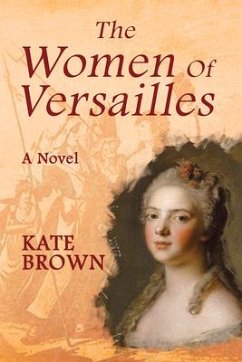 The Women of Versailles - Brown, Kate