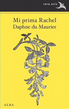 Mi prima Rachel - Du Maurier, Daphne