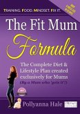 The Fit Mum Formula
