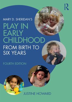 Mary D. Sheridan's Play in Early Childhood - Howard, Justine (Swansea University, UK)