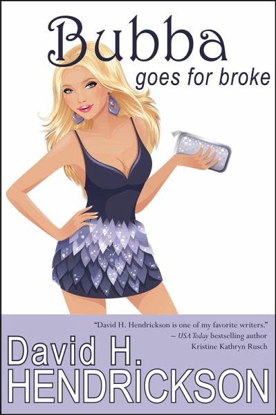 Bubba Goes for Broke (eBook, ePUB)