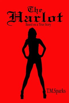 The Harlot (Monsters in The Bible Series, #2) (eBook, ePUB) - Sparks, T. M.