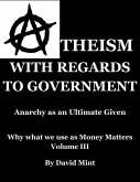 Atheism with Regards to Government (eBook, ePUB) Atheism with Regards to Government (eBook, ePUB)