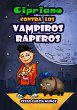 Cipriano contra los vampiros raperos... - Bild 1