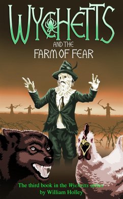 Cover Wychetts and the Farm of Fear (eBook, ePUB)