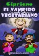 Cipriano, el vampiro vegetariano... - Bild 1