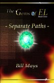 The Gems of EL - Separate Paths (eBook, ePUB)